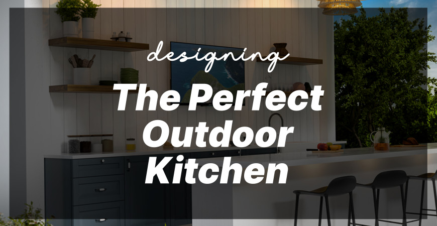 Outdoor Living: How to Design the Perfect Outdoor Kitchen/Bar